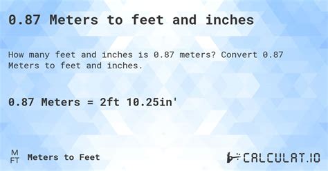 0 87 Meters To Feet And Inches Calculatio