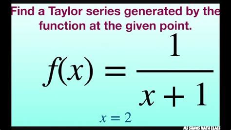 Taylor Series 1 1 x Expansion Explained