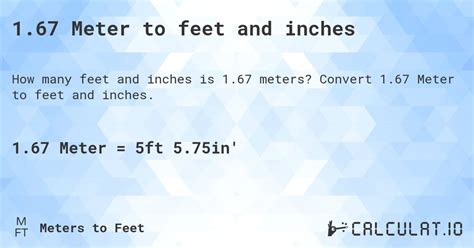 1 67 Meter To Feet And Inches Calculatio