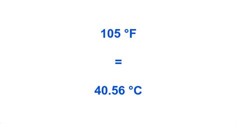 105 Fahrenheit To Celsius What Is 105 F In C