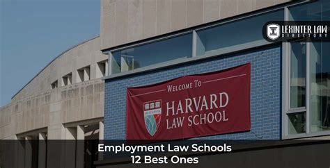 12 Best Employment Law Schools Lexinter