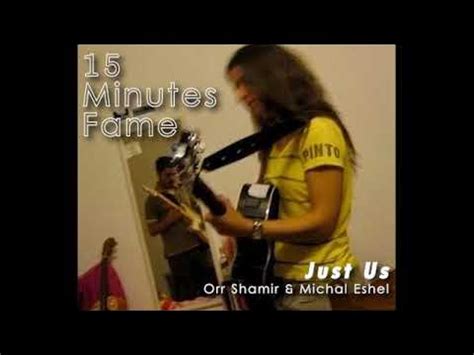 15 Minutes Of Fame Youtube