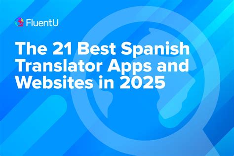15 Of The Best Spanish Translator Apps