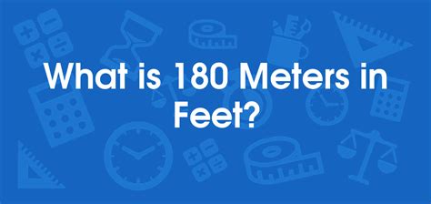 5 Ways To 180 Meters In Feet