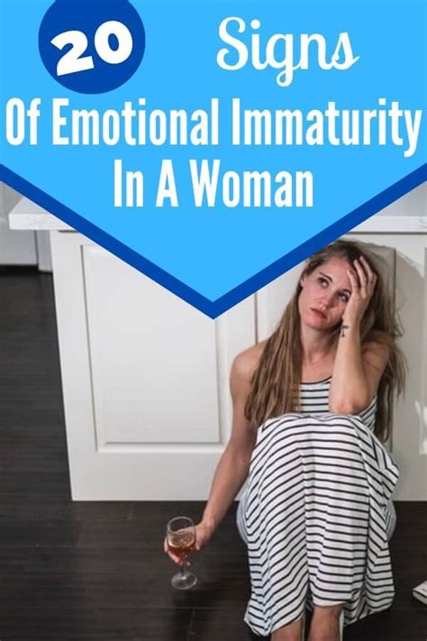 20 Signs Of Emotional Immaturity In A Woman Self Development Journey