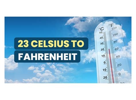 23 Celsius To Fahrenheit Click For The Complete Guide