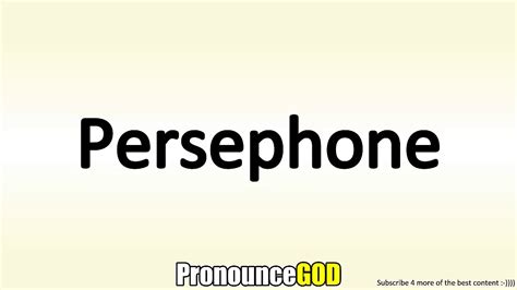 25 How To Pronounce Persephone
