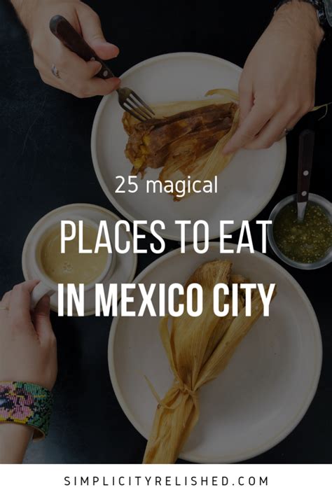 25 Magical Places To Eat In Mexico City Bucket List For Foodies