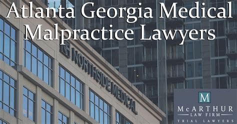 3 Best Medical Malpractice Lawyers In Atlanta Ga