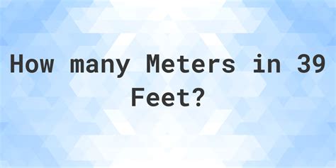 39 Inches In Feet Calculatio