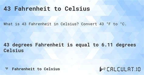 43 Fahrenheit To Celsius Calculatio