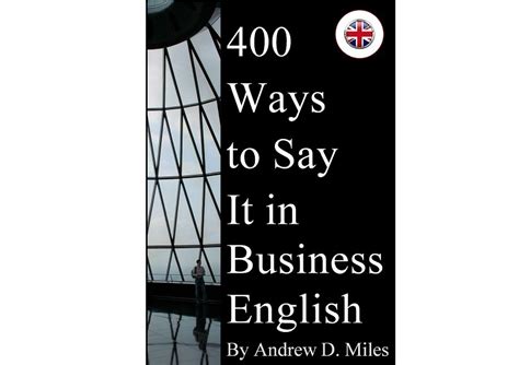 49 400 Ways To Say It In Business English English Edition Ideas In