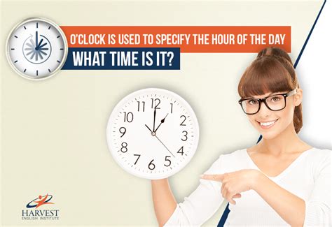 5 Reglas Simples Para Decir La Hora En Ingl S Harvest English