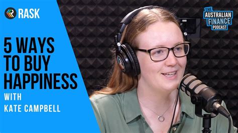 5 Ways To Buy Happiness In 2024 With Kate Campbell Rask Media
