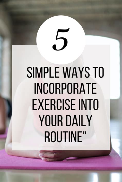 5 Ways To Fit Exercise Into Your Daily Routine Health Warrior Chia