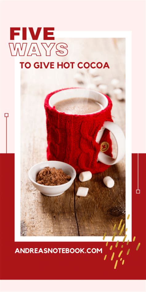 5 Ways To Give Hot Cocoa