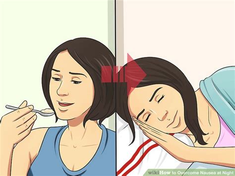 5 Ways To Overcome Nausea At Night Wikihow