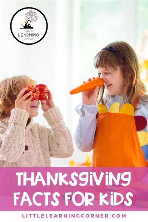 50 Fun Thanksgiving Facts For Kids Little Learning Corner
