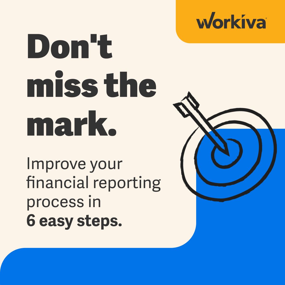 6 Tips To Improve Your Financial Reporting Process Workiva