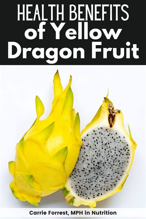 9 Reasons To Eat Yellow Dragon Fruit From A Nutritionist