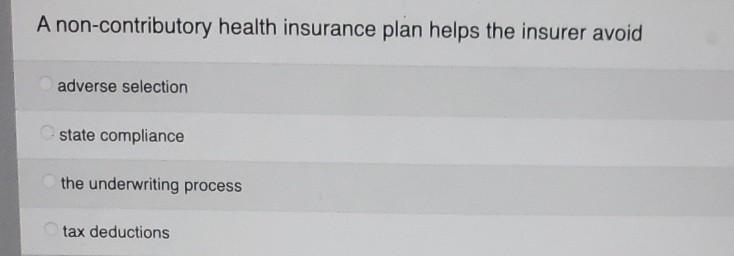 A Non Contributory Health Insurance Plan Helps The Insurer Avoid Cmea