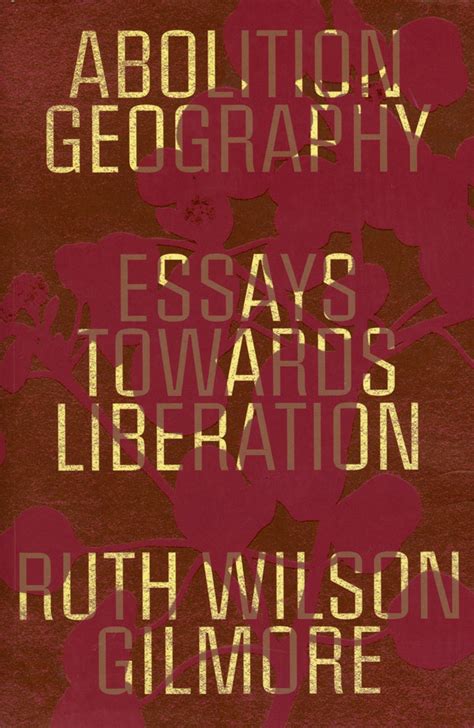 Abolition Geography By Ruth Wilson Gilmore Book Discourse Youtube