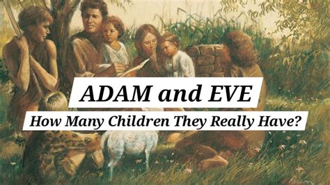 Adam and Eve's Children Story