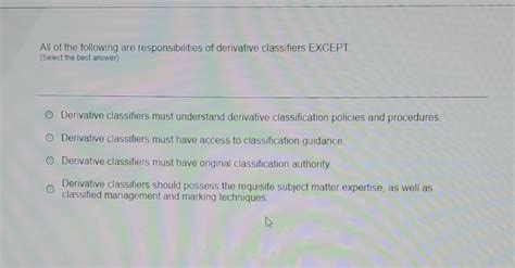 Derivative Classifiers Key Responsibilities