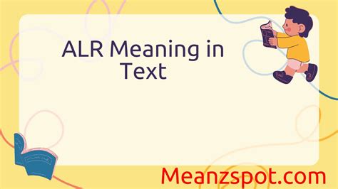 ALR Meaning in Text Explained