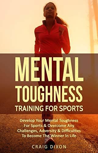 Amazon Mental Toughness Book Mental Toughness Training For Life A