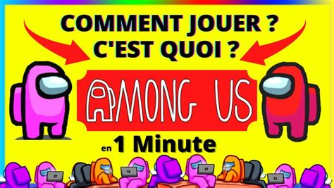 Among Us Comment Jouer C Est Quoi Le But Du Jeu Guide Vrogue Co