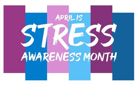 April Is Stress Awareness Month The Kim Foundation