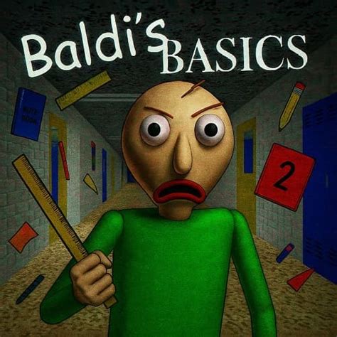 Baldi S Basics Unblocked