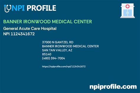 Banner Ironwood Medical Center Npi 1124341672 General Acute Care