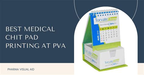Best Medical Chit Pad Printing At Pva Pharma Visual Aid