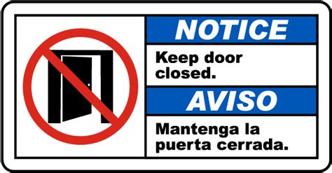 Bilingual Notice Keep Door Closed Sign H1623 By Safetysign Com