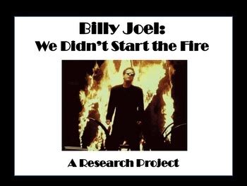 Billy Joel We Didn T Start The Fire By Around The World Learning