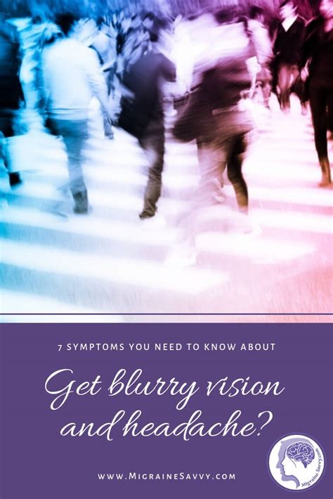 Blurred Vision And Headache 7 Symptoms You Need To Know About