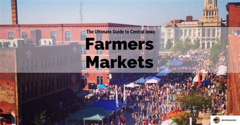 Central Iowa Farmers Market Near Me The Ultimate Guide To Farmers