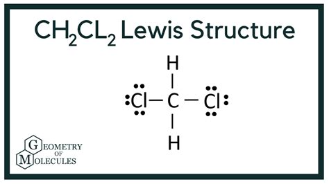 5 Ways CH2CL2 Lewis Structure