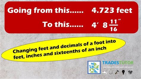 Changing Decimals Of A Foot Into Inches And Fractions Of An Inch Youtube