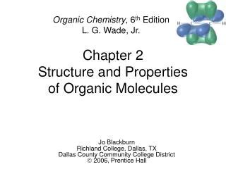 Chapter 2 Structure And Properties Of Organic Molecules Ppt Download