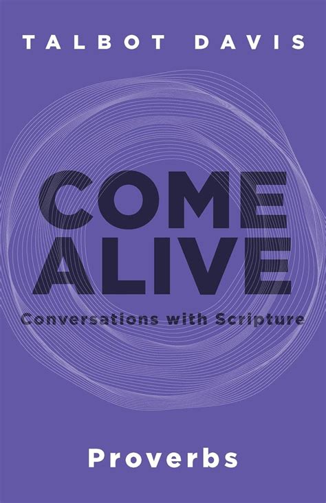 Come Alive Proverbs Conversations With Scripture Unimart Com