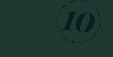 Congrats Grads Starbucks College Achievement Plan Celebrates 10 Years