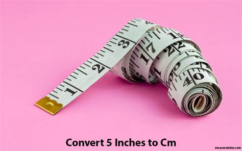 Convert 5 Inches To Cm Easy And Accurate Conversion Techniques