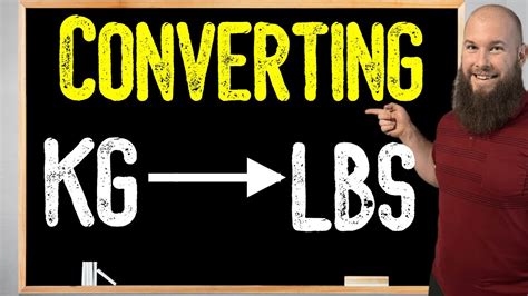Converting Lbs To Kg Lbs To Kg Conversion Youtube
