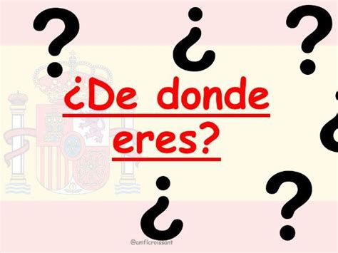 De Donde Eres T Cancion Editada Por Wuiston Spanish Class Spanish