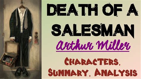 Death Of A Salesman By Arthur Miller Characters Analysis Lesson