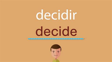 Decidir En Ingles Decide In Spanish Youtube