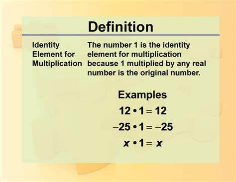 Definition Math Properties Identity Element For Multiplication
